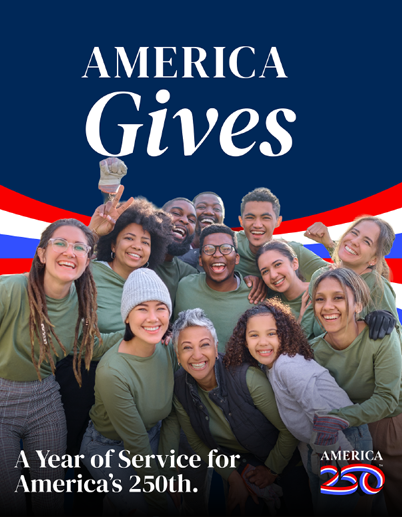America Gives. A Year of Service for America's 250th. Link